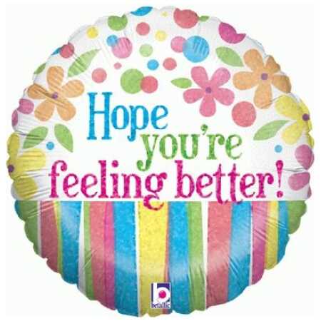 Hope You're Feeling Better Flowers - holographic
