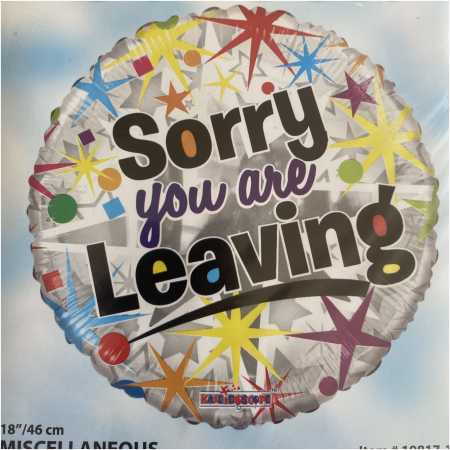 Sorry You Are Leaving Foil Balloon, The Baggery Sundries UK Ltd Sorry You Are Leaving Foil Balloon