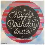 Happy Birthday Foil Balloon Sister