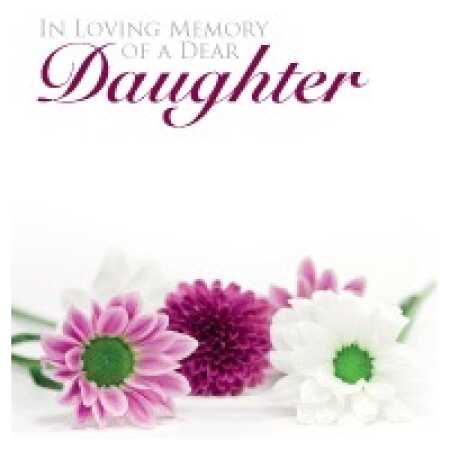 Large - in loving memory of dear Daughter