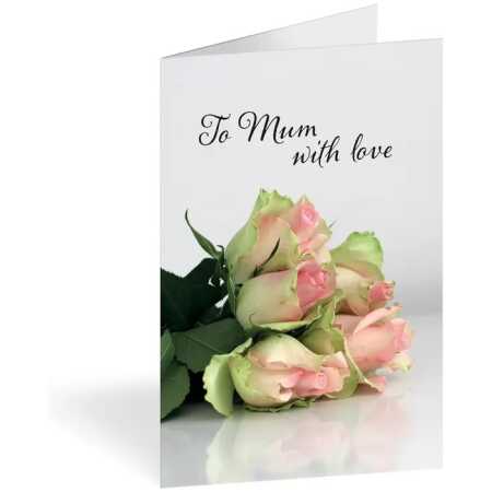 Folded Card - To Mum with love - Pink Roses - Pk25